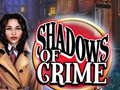 խաղ Shadows of Crime