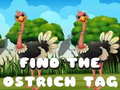 խաղ Find the Ostrich tag