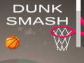 խաղ Dunk Smash