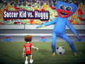 խաղ Soccer Kid vs Huggy