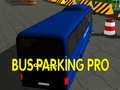 խաղ Bus Parking Pro