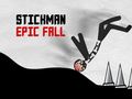 խաղ Stickman Epic Fall