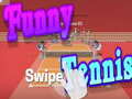խաղ Funny swipe Tennis