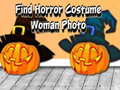 խաղ Find Horror Costume Woman Photo