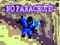 խաղ No Parachute!