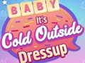 խաղ Baby It's Cold Outside Dress Up