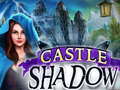 խաղ Castle Shadow