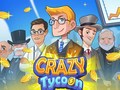 խաղ Crazy Tycoon