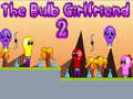 խաղ The Bulb Girlfriend 2