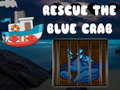խաղ Rescue The Blue Crab