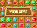 խաղ Wood Gems 