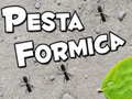 խաղ Pesta Formica