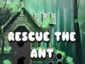 խաղ Rescue The Ant