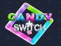 խաղ Candy Switch