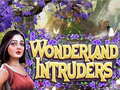 խաղ Wonderland Intruders