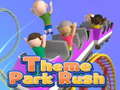 խաղ Theme Park Rush