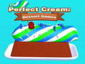 խաղ Perfect Cream: Dessert Games