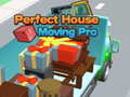 խաղ Perfect House Moving Pro