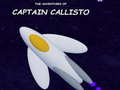 խաղ The Adventures of Captain Callisto