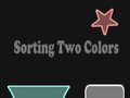 խաղ Sorting Two Colors