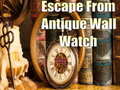 խաղ Escape From Antique Wall Watch