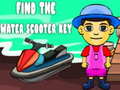 խաղ Find The Water Scooter Key