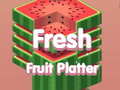 խաղ Fresh Fruit Platter