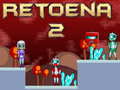 խաղ Retoena 2