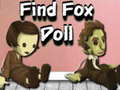 խաղ Find Fox Doll