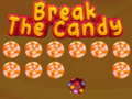 խաղ Break The Candy