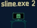 խաղ Slime.exe 2