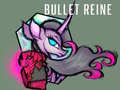 խաղ Bullet Reine