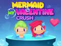 խաղ Mermaid My Valentine Crush