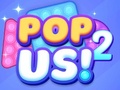 խաղ Pop Us 2