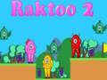 խաղ Raktoo 2