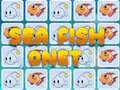 խաղ Sea Fish Onet