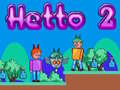 խաղ Hetto 2