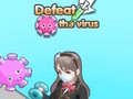 խաղ Defeat the virus