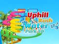 խաղ Uphill Rush Water Park 3D