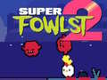 խաղ Super Fowlst 2