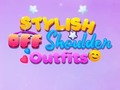 խաղ BFF Stylish Off Shoulder Outfits