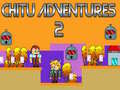 խաղ Chitu Adventures 2