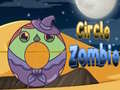 խաղ Circle Zombie