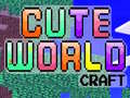 խաղ Cute World Craft