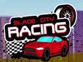 խաղ Blade City Racing