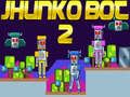 խաղ Jhunko Bot 2