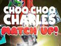 խաղ Choo Choo Charles Match Up!