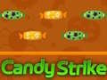 խաղ Candy Strike