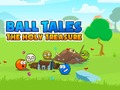 խաղ Ball Tales: The Holy Treasure