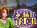 խաղ Enchanted Objects